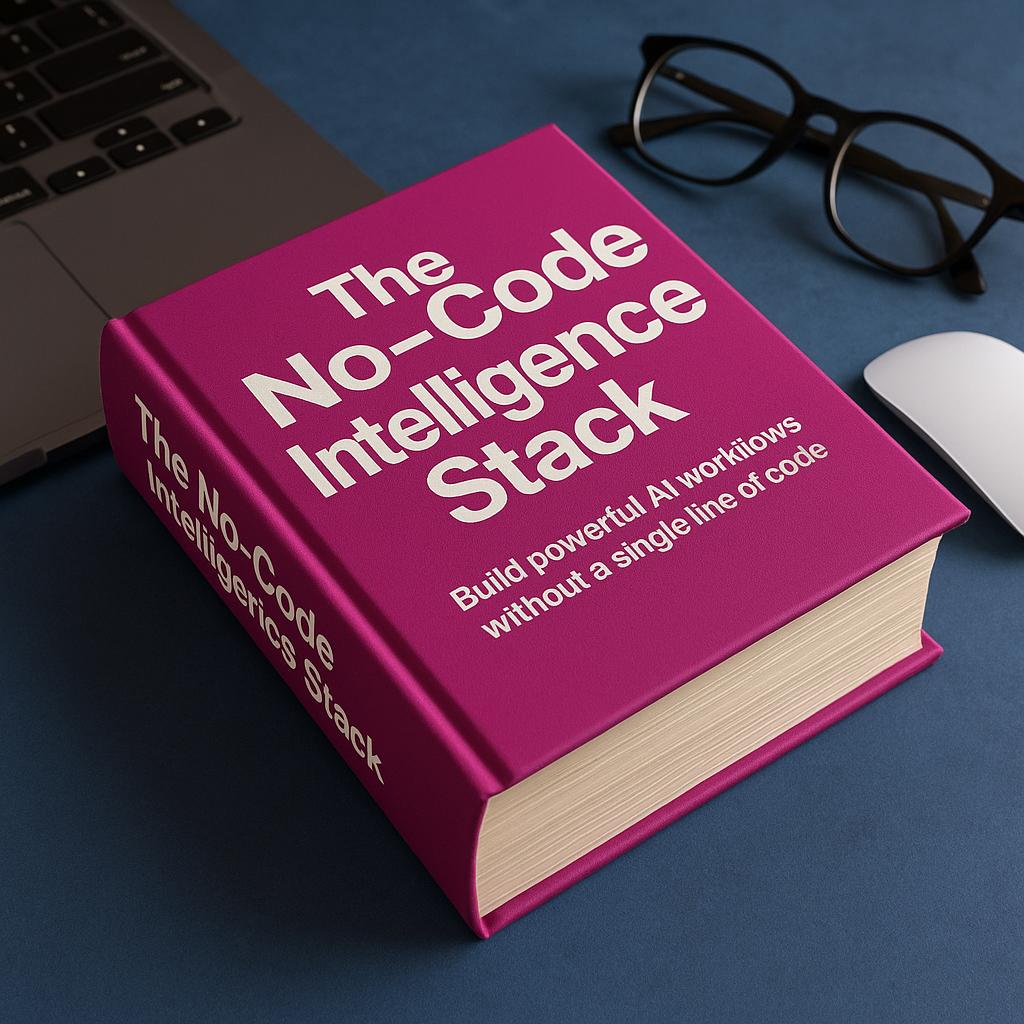 The No-Code Intelligence Stack Ebook Cover
